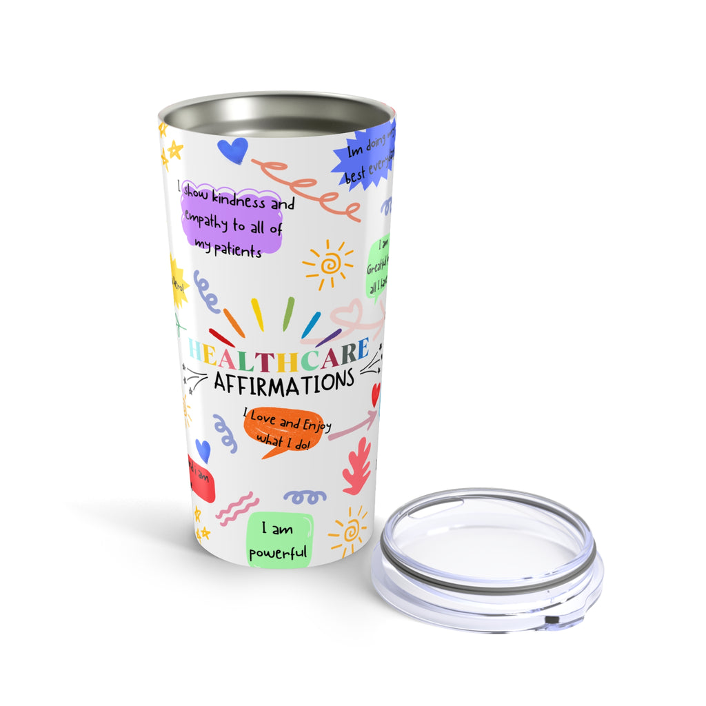 Colorful Daily Affirmation Motivational Tumbler Cup for healthcare and medical workers