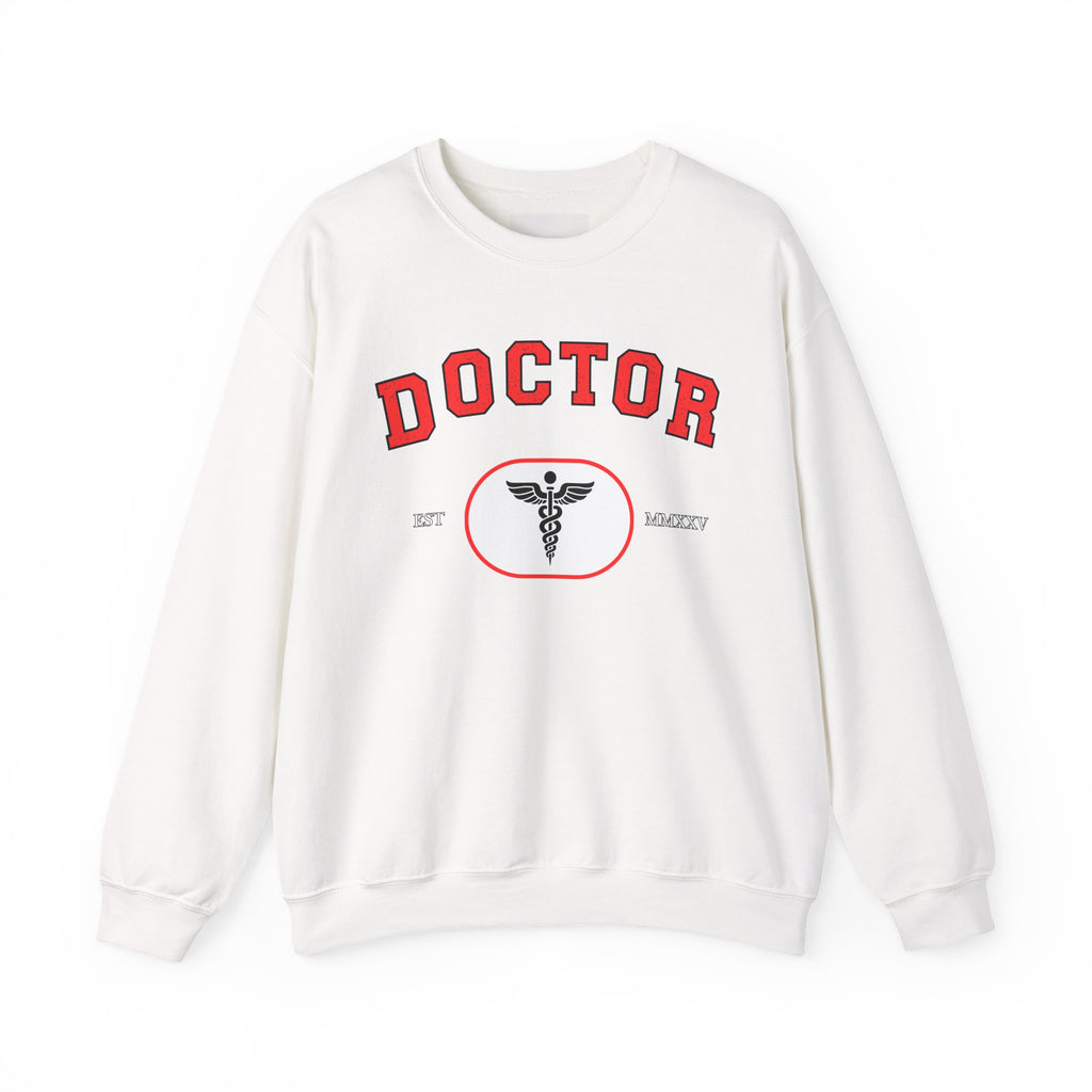 Doctor Crewneck Sweatshirt, Unisex Sweatshirt, Medical Gift, Graduation, Nurse Appreciation, Healthcare Apparel, Cozy Gift