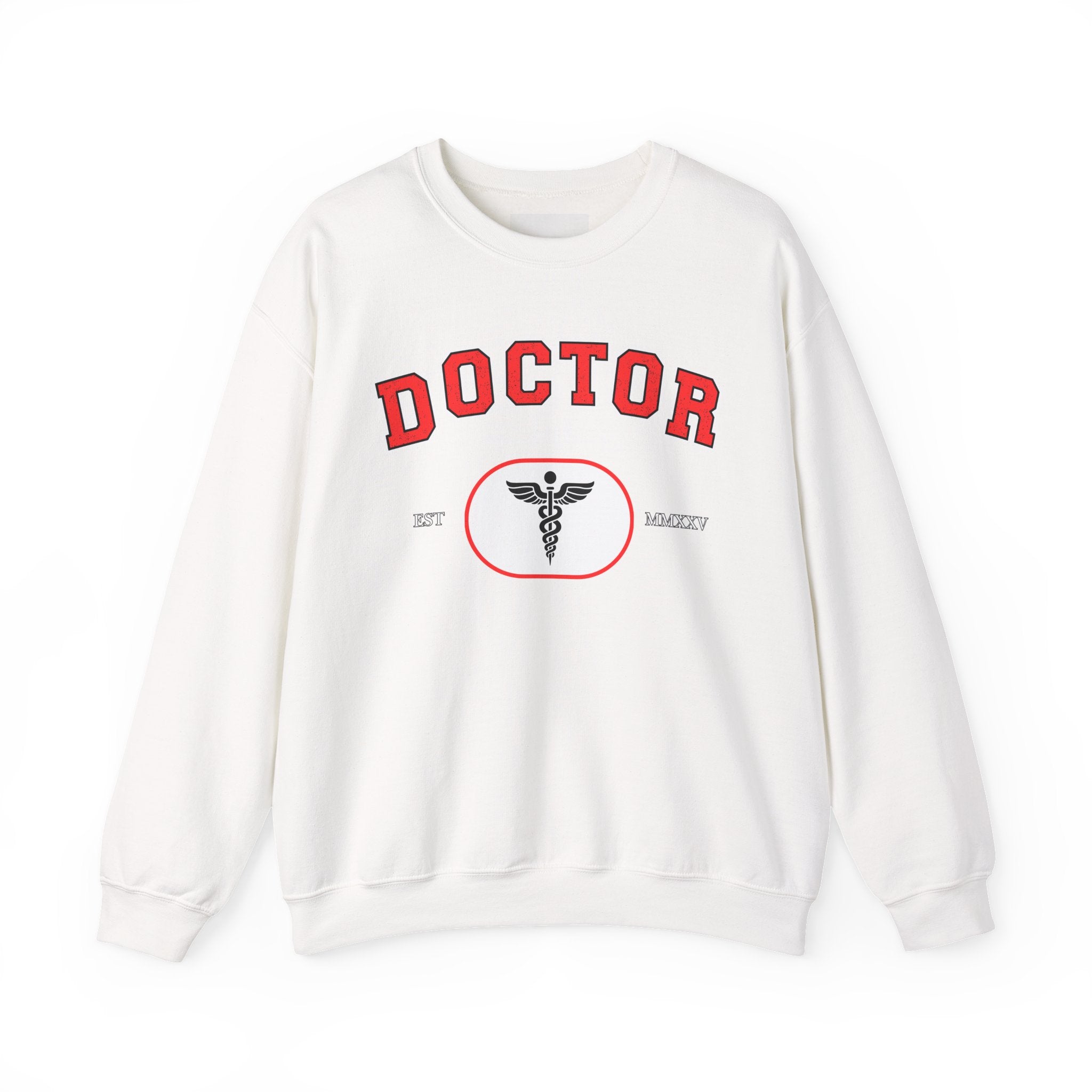 Doctor Crewneck Sweatshirt, Unisex Sweatshirt, Medical Gift, Graduation, Nurse Appreciation, Healthcare Apparel, Cozy Gift