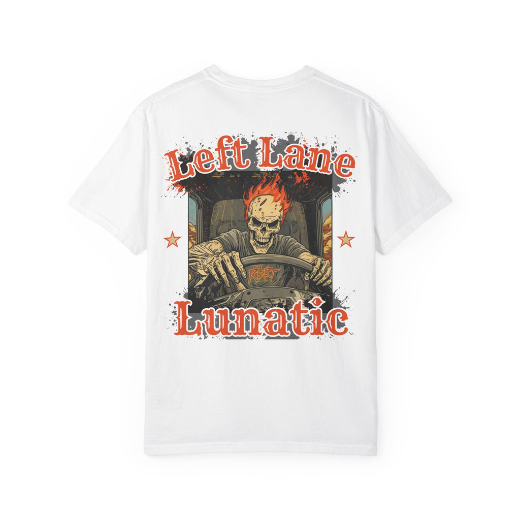 Unisex Garment-Dyed T-shirt, Cool Grunge Tee for Truckers, Left Lane Lunatic Graphic T-shirt, Vintage Style Gift, Halloween Apparel