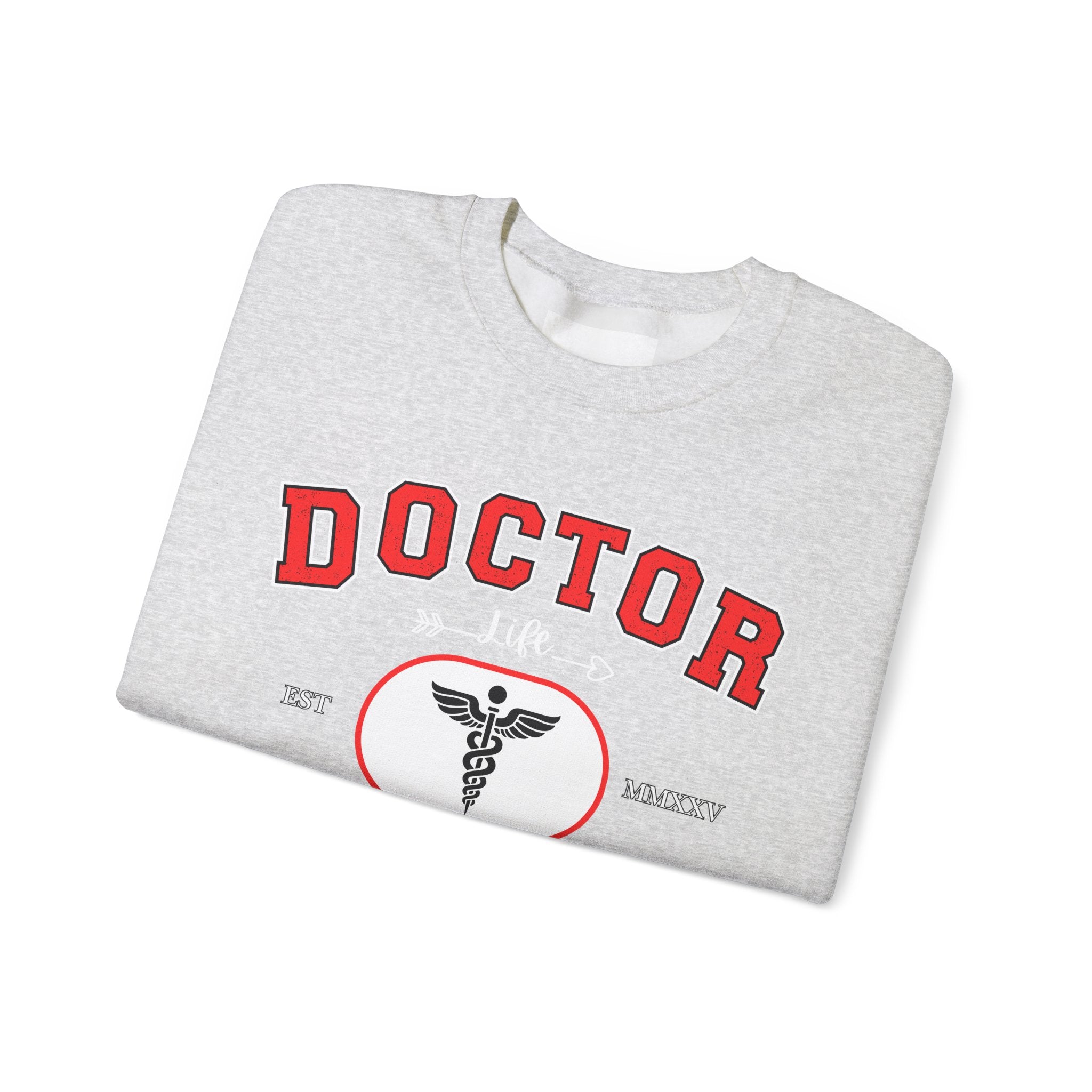 Doctor Crewneck Sweatshirt, Unisex Sweatshirt, Medical Gift, Graduation, Nurse Appreciation, Healthcare Apparel, Cozy Gift