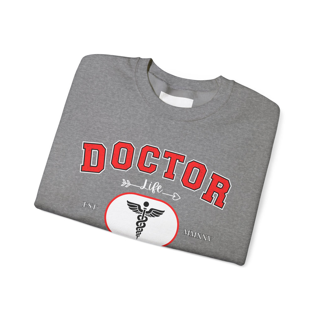 Doctor Crewneck Sweatshirt, Unisex Sweatshirt, Medical Gift, Graduation, Nurse Appreciation, Healthcare Apparel, Cozy Gift